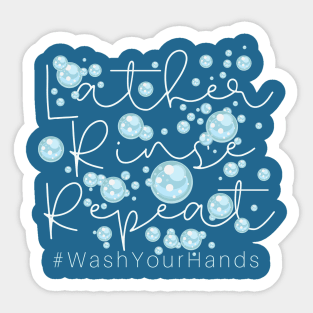 Lather Rinse Repeat Sticker